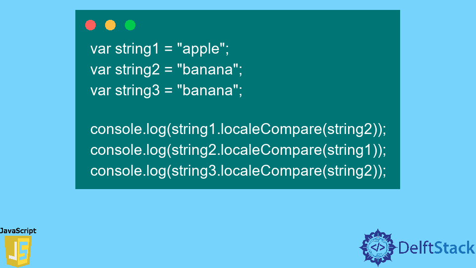 comparar-cadenas-en-javascript-delft-stack